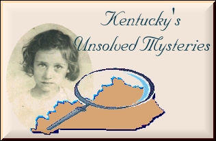 Kentucky's Unsolved Mysteries