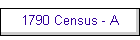 1790 Census - A
