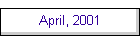April, 2001