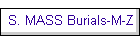 S. MASS Burials-M-Z