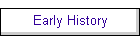 Early History