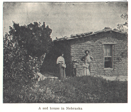 A sod house in Nebraska