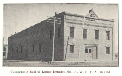 Community hall of Lodge Dennice No. 14, W.B.F.A., in Ord.