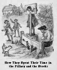 The Pillary and the Stocks