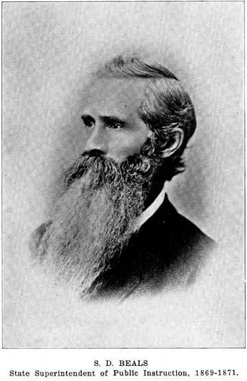 S. D. BEALS State Superintendent of Public Instruction, 1869-1871.