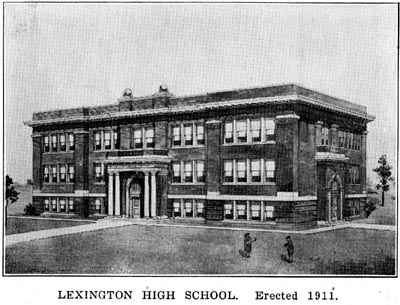 LEXINGTON HIGH SCHOOL. Erected 1911.