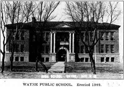 WAYNE PUBLIC SCHOOL. Erected 1909.