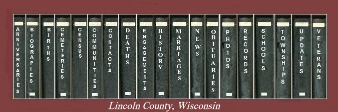 Local History & Genealogy for Lincoln County, WI's Internet Library