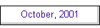 October, 2001