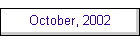 October, 2002