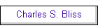 Charles S. Bliss