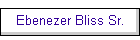 Ebenezer Bliss Sr.
