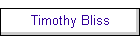 Timothy Bliss