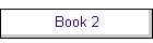 Book 2