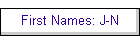 First Names: J-N