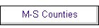 M-S Counties