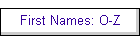 First Names: O-Z