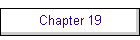 Chapter 19