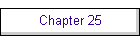 Chapter 25