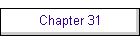 Chapter 31