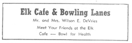 Elk Caf� & Bowling Lanes ad
